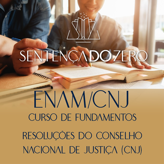ENAM/CNJ - CADERNO DE RESOLUÇÕES DO CNJ POR MATÉRIA