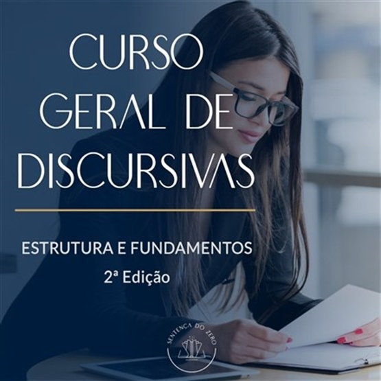 CURSO GERAL DE DISCURSIVAS - 2ª EDIÇÃO
