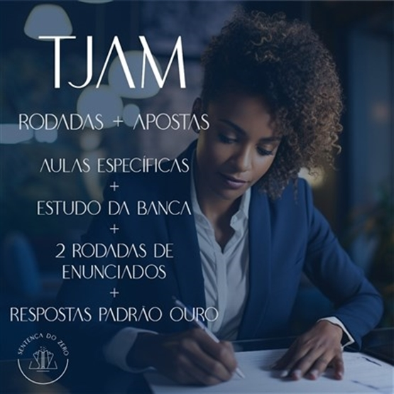SEGUNDA FASE TJAM/FGV 2025 - AULAS ESPECÍFICAS + RODADAS DE ENUNCIADOS