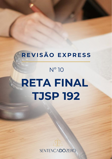REVISÃO EXPRESS 10 - PRIMEIRA FASE 192º TJSP/VUNESP