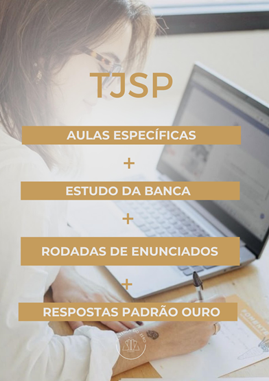 SEGUNDA FASE 192º TJSP/VUNESP - AULAS ESPECÍFICAS + 2 RODADAS INÉDITAS: S/ CORREÇÃO PERSONALIZADA