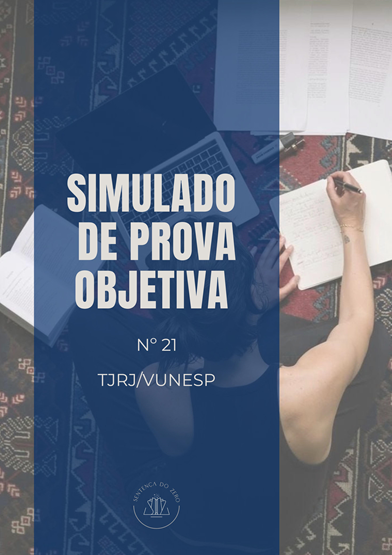 DO ZERO À MAGISTRATURA 21 - PROVA OBJETIVA LI TJRJ/VUNESP