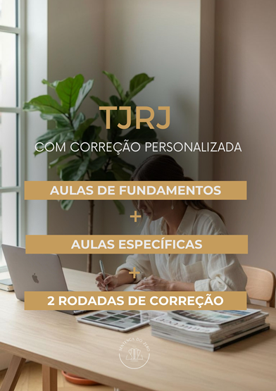 SEGUNDA FASE LI TJRJ/2026 - AULAS DE FUNDAMENTOS + ESPECÍFICAS + CORREÇÃO PERSONALIZADA