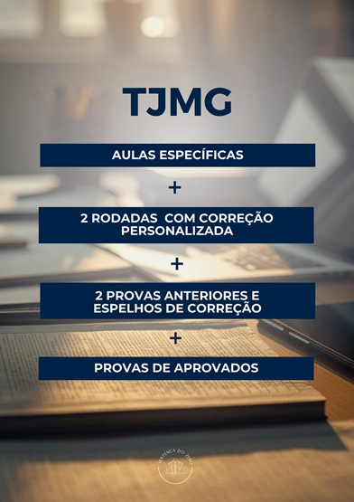 SEGUNDA FASE TJMG/2026 - AULAS ESPECÍFICAS + PESQUISA DA BANCA + CORREÇÃO PERSONALIZADA