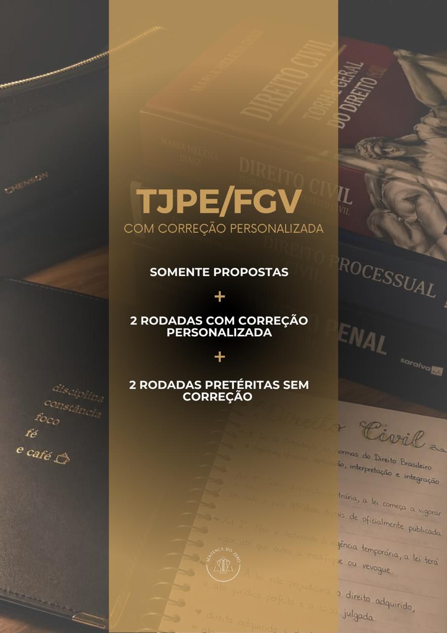 SEGUNDA FASE TJPE/FGV 2026 - SOMENTE PROPOSTAS + CORREÇÃO PERSONALIZADA